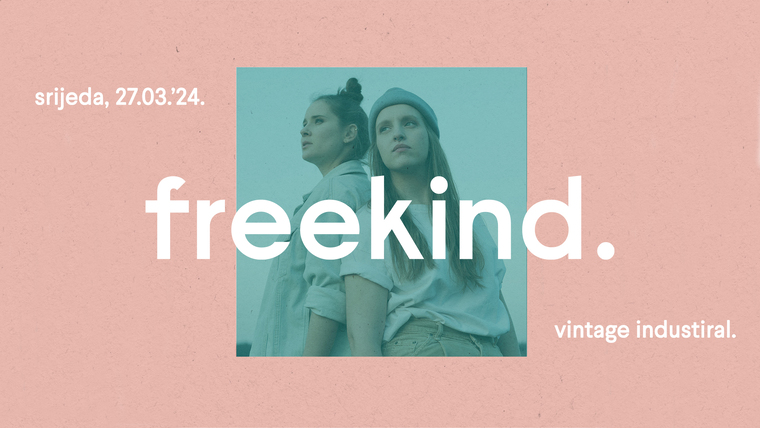 Freekind uskoro u Vintageu!