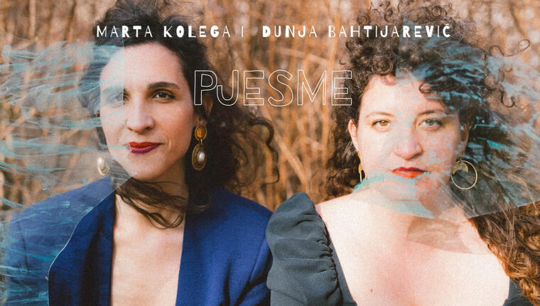 Jedinstven projekt Marte Kolega i Dunje Bahtijarević koji drsko izaziva granice glazbe i poezije