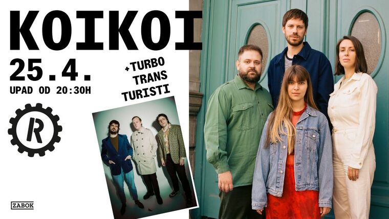KOIKOI - najuzbudljiviji indie rock bend regije nastupa u Regeneratoru zajedno s Turbo Trans Turistima!