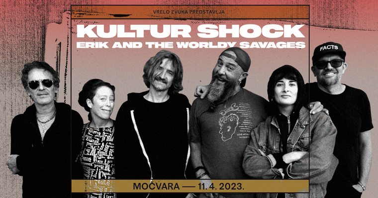 Kultur Shock i Erik And The Worldly Savages u Močvari