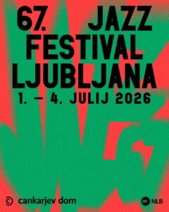 67. Jazz Festival Ljubljana