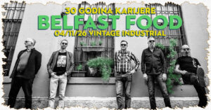 Koncert Belfast Fooda u Vintage Industrial Baru pomaknut na 4. studenoga